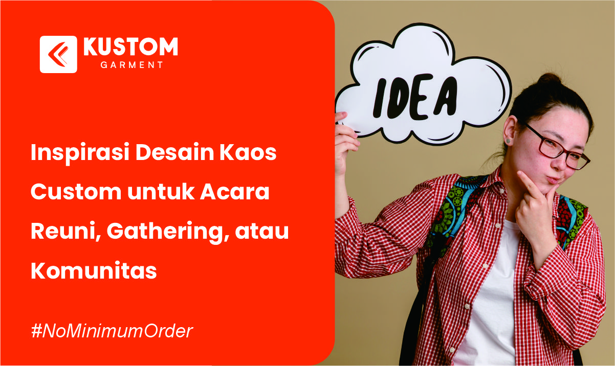 Inspirasi Desain Kaos Custom untuk Acara Reuni, Gathering...
